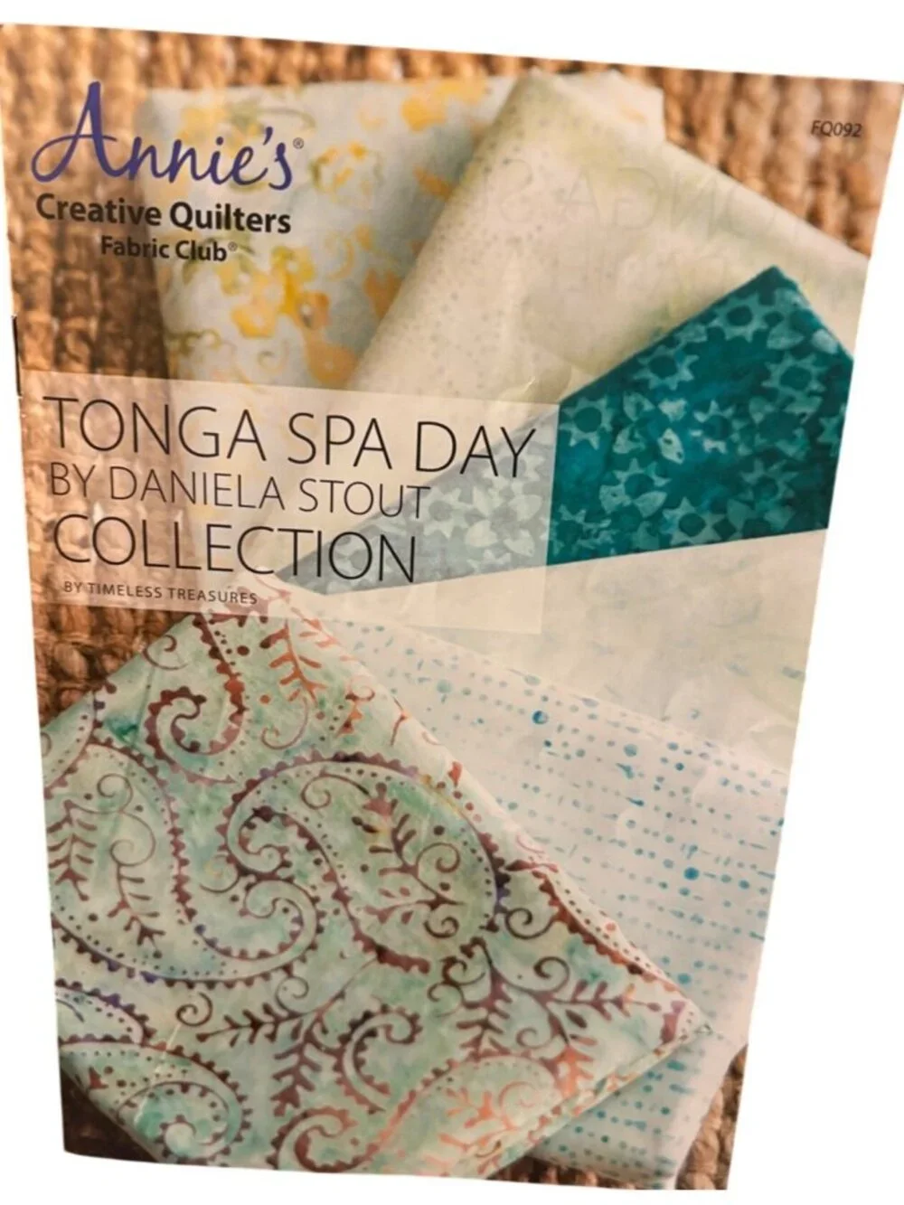 Annie's Creative Quilter Tonga Spa Day Fabric Collection Club Book Daniela Stout